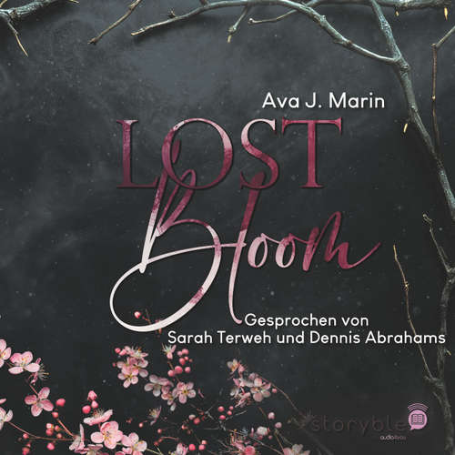 Hoerbuch Lost Bloom - Ava J. Marin - Sarah Terweh