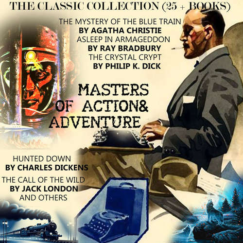 Audiobook Masters of Action & Adventure. The Classic Collection (25+ Books) - Agatha Christie - Peter Coates
