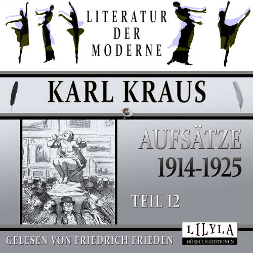 Hoerbuch Aufsätze 1914-1925 - Teil 12 - Karl Kraus - Friedrich Frieden