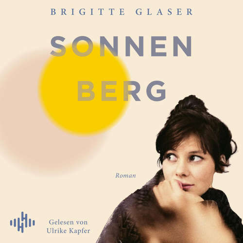 Hoerbuch Sonnenberg - Brigitte Glaser - Ulrike Kapfer