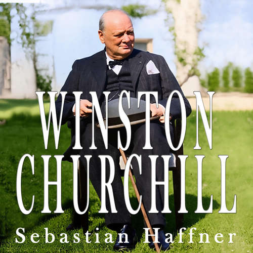 Hoerbuch Winston Churchill - Sebastian Haffner - Patrick Twinem