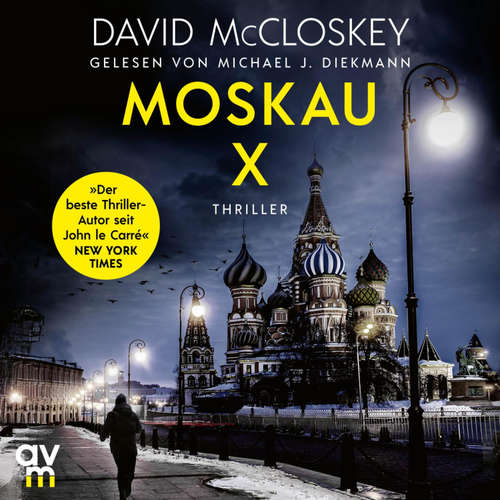 Hoerbuch Moskau X - David McCloskey - Michael J. Diekmann