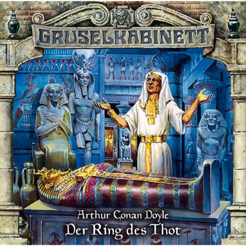 Hoerbuch Gruselkabinett, Folge 61: Der Ring des Thot - Arthur Conan Doyle - Tommi Piper