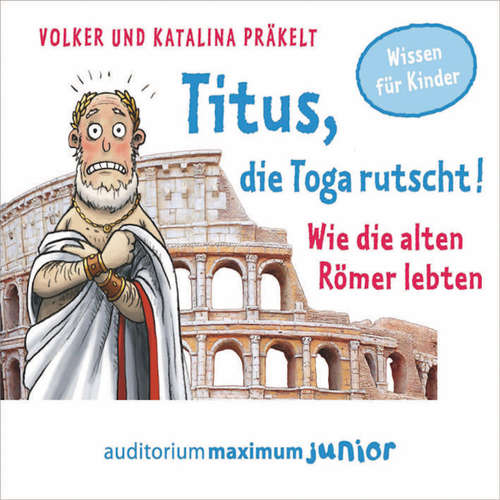 Audiobook Titus Die Toga Rutscht Wie Die Alten Romer Lebten