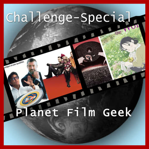 Hoerbuch Planet Film Geek, PFG Challenge-Special: Wag the Dog, A Long Way Down, Amadeus, In This Corner of the World - Johannes Schmidt - Johannes Schmidt Hoerbuch Planet Film Geek, PFG Challenge-Special: Wag the Dog, A Long Way Down, Amadeus, In This Corner of the World - Johannes Schmidt - Johannes Schmidt