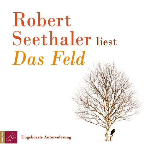 Hoerbuch Das Feld - Robert Seethaler - Robert Seethaler
