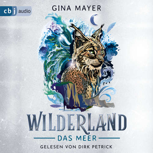 Hoerbuch Wilderland – Das Meer - Gina Mayer - Dirk Petrick