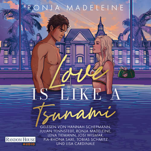 Hoerbuch Love is like a Tsunami - Ronja Madeleine - Hannah Schepmann