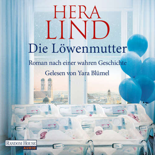 Hoerbuch Die Löwenmutter - Hera Lind - Yara Blümel