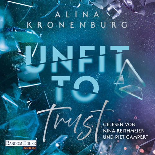Hoerbuch Unfit to Trust - Alina Kronenburg - Nina Reithmeier