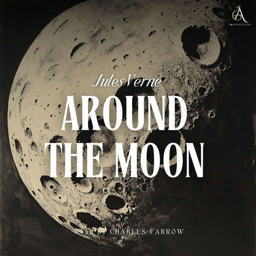 Audiobook Around the Moon - Audiobook - Jules Verne - Charles Farrow