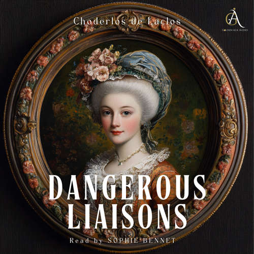 Audiobook Dangerous Liaisons - Audiobook - Choderlos de Laclos - Sophie Bennet