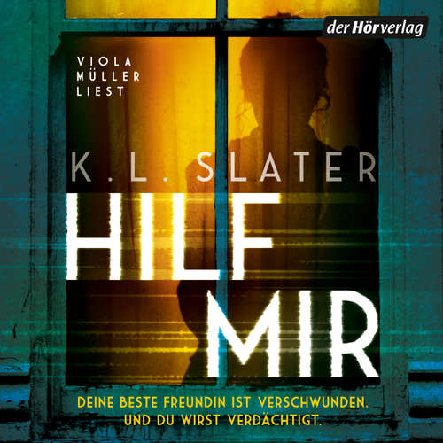 Hoerbuch Hilf mir - K.L. Slater - Viola Müller
