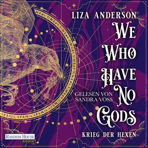 Hoerbuch We Who Have No Gods – Krieg der Hexen - Liza Anderson - Sandra Voss