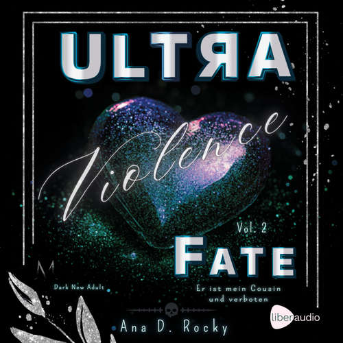 Hoerbuch Ultra Violence - Fate Vol. 2 - Ana D. Rocky - Till Beck