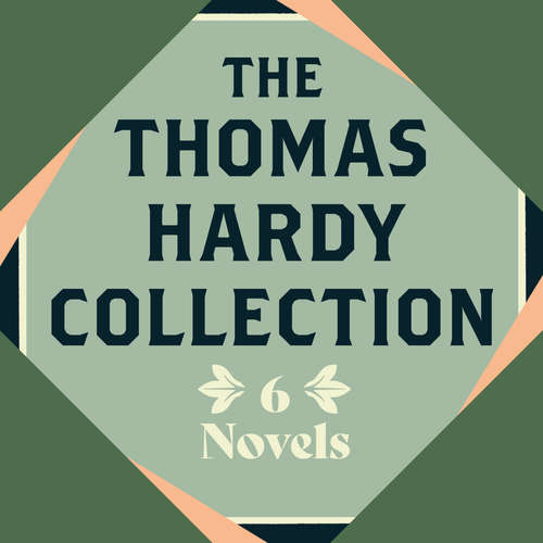 Audiobook The Thomas Hardy Collection: Six Novels - Thomas Hardy - Olivia Dowd