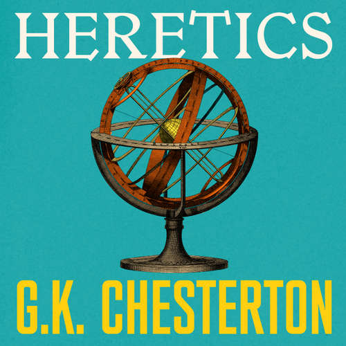 Audiobook Heretics - G. K. Chesterton - Ben Allen