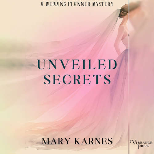 Audiobook Unveiled Secrets - A Wedding Planner Mystery, Book 3 - Mary Karnes - Jeannie Sheneman