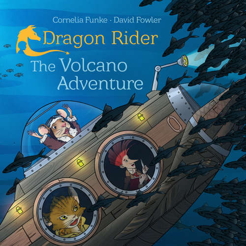 Audiobook Dragon Rider - The Volcano Adventure - Cornelia Funke - Christopher Price