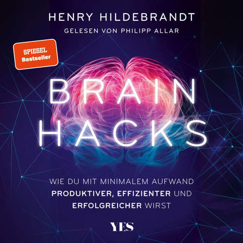 Hoerbuch Brainhacks - Henry Hildebrandt - Philipp Allar