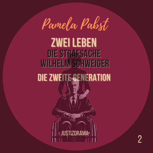 Hoerbuch Zwei Leben - Die Strafsache Wilhelm Schweiger - Die zweite Generation - Pamela Pabst - Ingo Hoppe