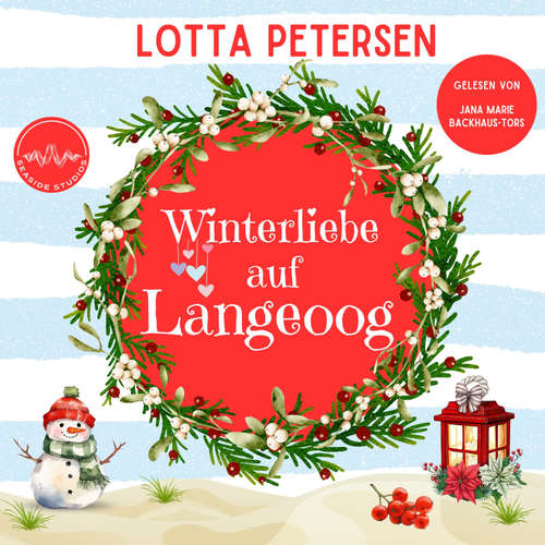 Hoerbuch Winterliebe auf Langeoog - Lotta Petersen - Jana Marie Backhaus-Tors