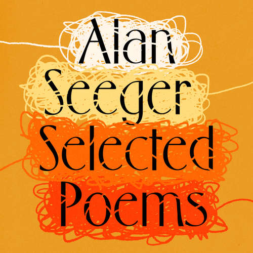 Audiobook Alan Seeger: The Selected Poetry - Alan Seeger - Nathan Osgood