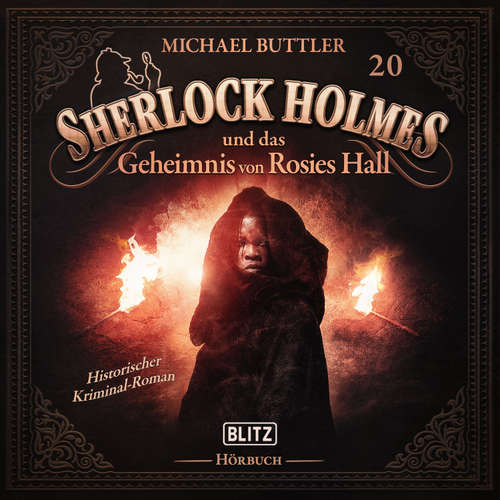 Hoerbuch Neues von Sherlock Holmes - Die Hörbücher - Folge 20: Sherlock Holmes und das Geheimnis von Rosies Hall - Arthur Conan Doyle - Hutchinson Hatch
