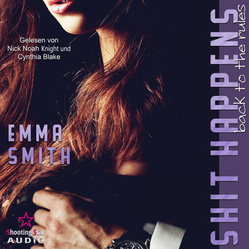 Hoerbuch Shit Happens: back to the rules - NY-Mafia, Band 2 - Emma Smith - Cynthia Blake