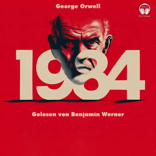 Hoerbuch 1984 - George Orwell - Benjamin Werner