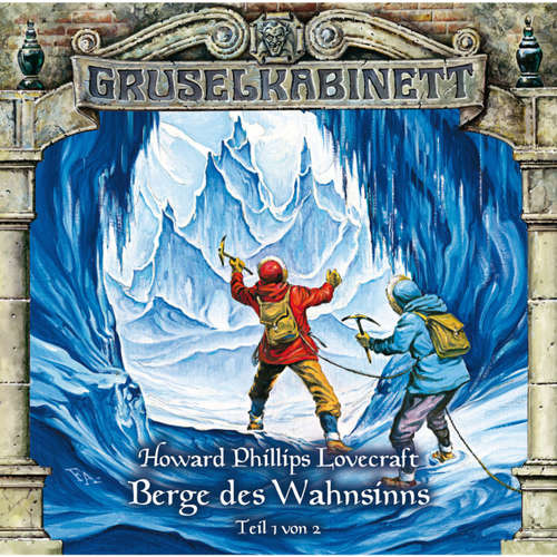 Hoerbuch Gruselkabinett, Folge 44: Berge des Wahnsinns (Folge 1 von 2) - H.P. Lovecraft - Reiner Schöne Hoerbuch Gruselkabinett, Folge 44: Berge des Wahnsinns (Folge 1 von 2) - H.P. Lovecraft - Reiner Schöne