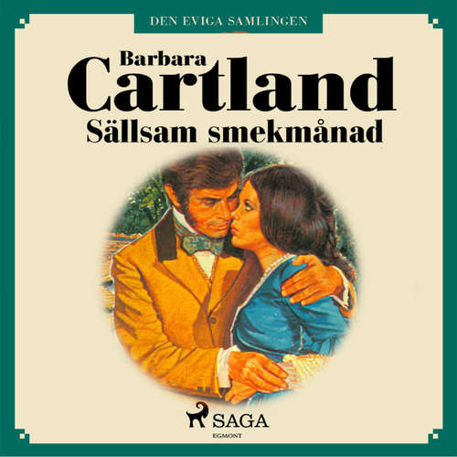 Audiokniha Sällsam smekmånad - Den eviga samlingen 51 - Barbara Cartland - Johanna Landt Audiokniha Sällsam smekmånad - Den eviga samlingen 51 - Barbara Cartland - Johanna Landt