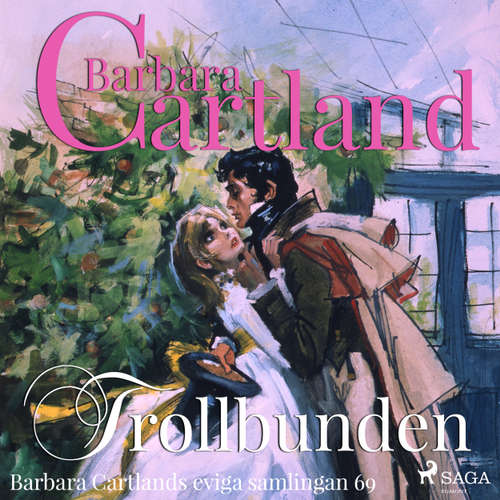 Audiokniha Trollbunden - Den eviga samlingen 69 - Barbara Cartland - Johanna Landt Audiokniha Trollbunden - Den eviga samlingen 69 - Barbara Cartland - Johanna Landt