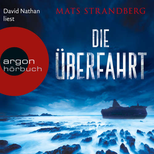 Hoerbuch Die Überfahrt - Mats Strandberg - David Nathan
