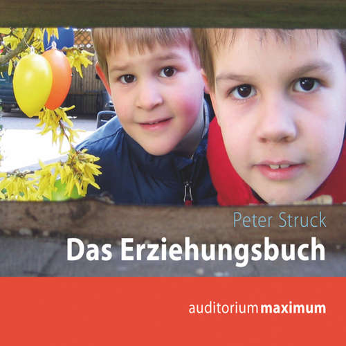 Hoerbuch Das Erziehungsbuch - Peter Struck - Axel Thielmann Hoerbuch Das Erziehungsbuch - Peter Struck - Axel Thielmann