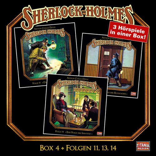 Hoerbuch Sherlock Holmes - Die geheimen Fälle des Meisterdetektivs, Box 4: Folgen 11, 13, 14 - Arthur Conan Doyle - Joachim Tennstedt Hoerbuch Sherlock Holmes - Die geheimen Fälle des Meisterdetektivs, Box 4: Folgen 11, 13, 14 - Arthur Conan Doyle - Joachim Tennstedt