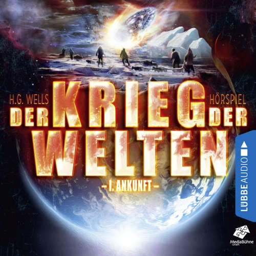 Hoerbuch Ankunft - Der Krieg der Welten, Teil 1 - H.G. Wells - Sascha Rotermund Hoerbuch Ankunft - Der Krieg der Welten, Teil 1 - H.G. Wells - Sascha Rotermund
