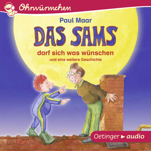 Hoerbuch Ohrwürmchen - Das Sams darf sich was wünschen - Paul Maar - Monty Arnold Hoerbuch Ohrwürmchen - Das Sams darf sich was wünschen - Paul Maar - Monty Arnold