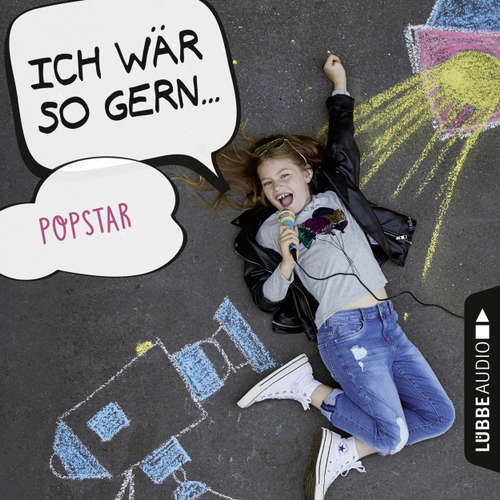 Hoerbuch Ich wär so gern Popstar - Christian Bärmann - Martin Maria Schwarz Hoerbuch Ich wär so gern Popstar - Christian Bärmann - Martin Maria Schwarz