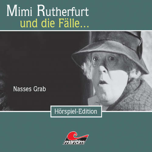 Hoerbuch Mimi Rutherfurt, Folge 20: Nasses Grab - Maureen Butcher - Gisela Fritsch