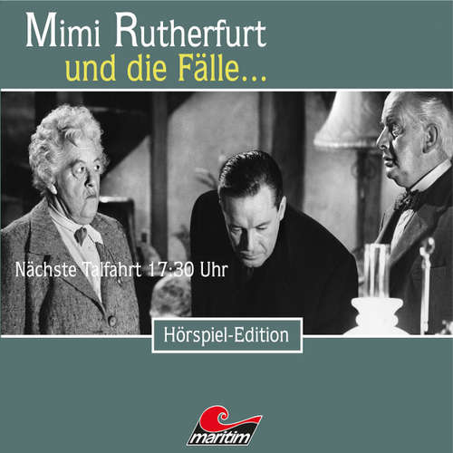 Hoerbuch Mimi Rutherfurt, Folge 41: Nächste Talfahrt 17:30 Uhr - Maureen Butcher - Ingrid Stein