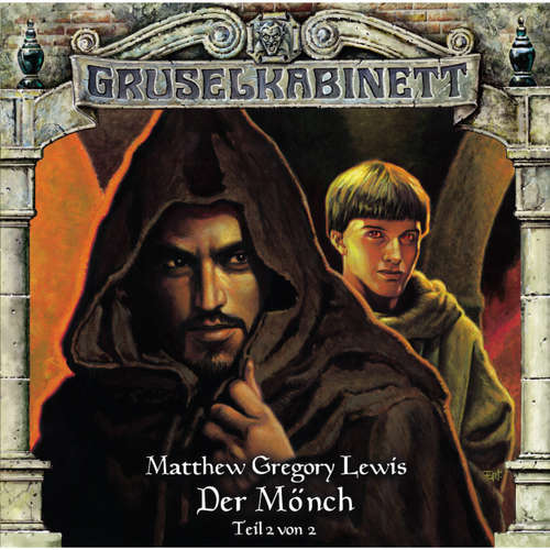 Hoerbuch Gruselkabinett, Folge 81: Der Mönch (Teil 2 von 2) - M.G. Lewis - David Nathan
