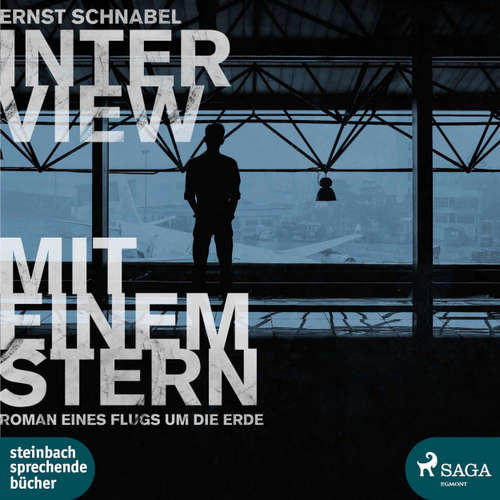 Hoerbuch Interview mit einem Stern - Roman eines Flugs um die Erde - Ernst Schnabel - Thorsten Breitfeldt