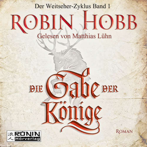 Hoerbuch Die Gabe der Könige - Die Chronik der Weitseher 1 - Robin Hobb - Matthias Lühn Hoerbuch Die Gabe der Könige - Die Chronik der Weitseher 1 - Robin Hobb - Matthias Lühn