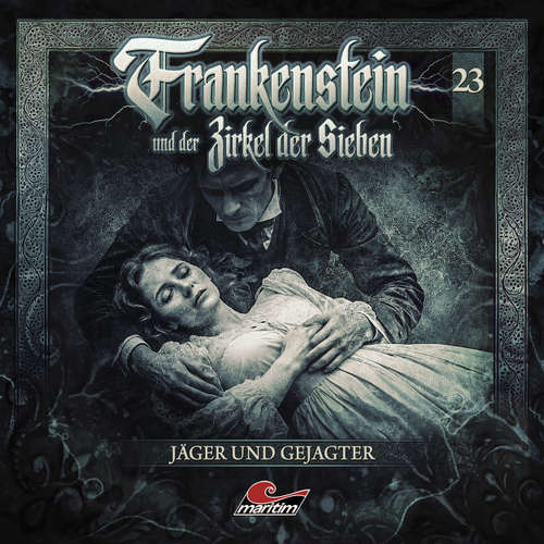 Hoerbuch Frankenstein und der Zirkel der Sieben, Folge 23: Jäger und Gejagter - Silke Walter - Dietmar Wunder