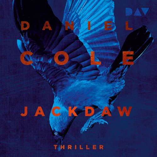 Hoerbuch Jackdaw. Nur ein Killer fängt einen Killer - Daniel Cole - Viola Müller