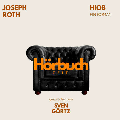 Hoerbuch Hiob. Ein Roman. - Hörbuchzeit - Sven Görtz
