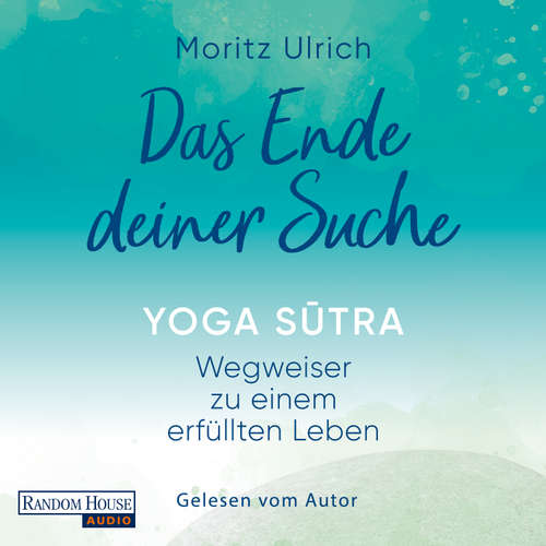 Hoerbuch Das Ende deiner Suche - Moritz Ulrich - Moritz Ulrich