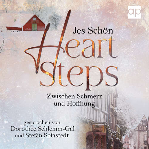 Hoerbuch Heartsteps – Zwischen Schmerz und Hoffnung - Jes Schön - Dorothee Schlemm-Ghál