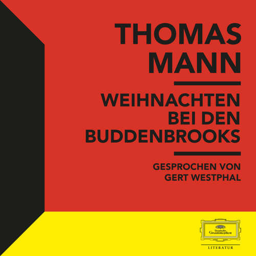 Hoerbuch Weihnachten bei den Buddenbrooks - Thomas Mann - Gert Westphal